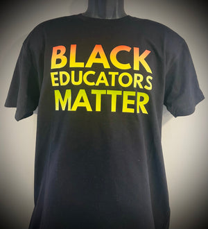 Black Educators Matter Tee