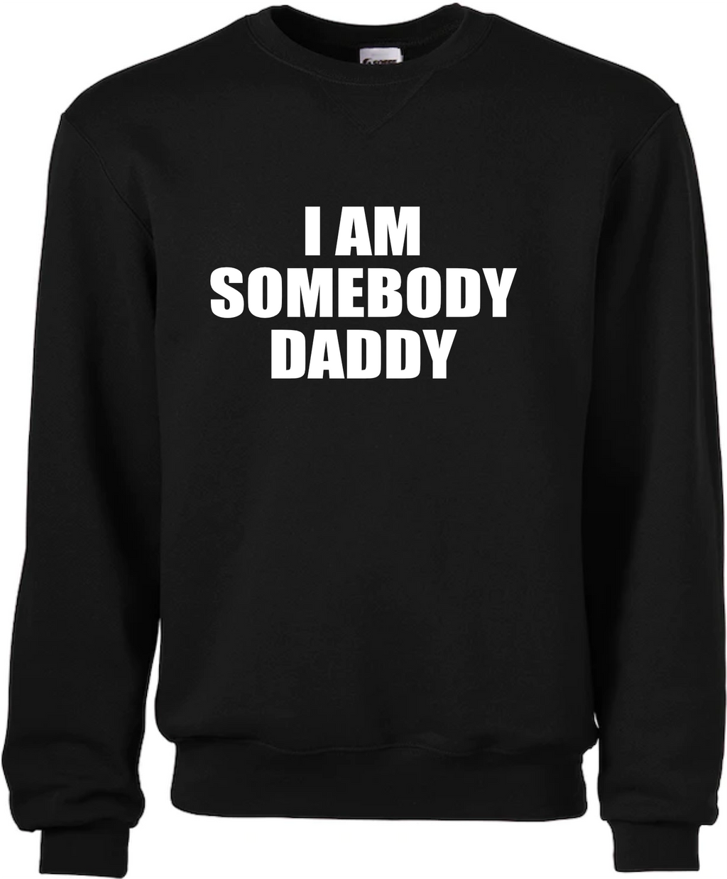 I Am Somebody Crew Neck